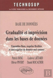 Gradualité Et Imprécision Dans Les Bases De Données - Niveau C