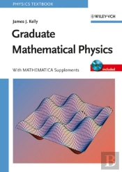 Graduate Mathematical Physics