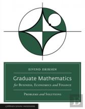 Graduate Mathematics For Business, Economics And Finance