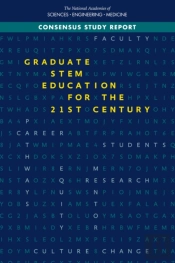 Graduate Stem Education For The 21st Century