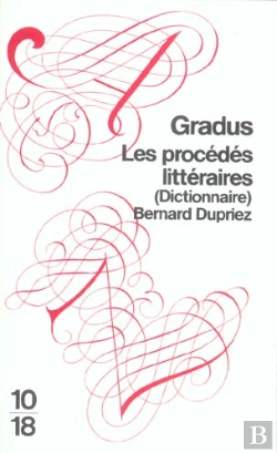Bertrand.pt - Gradus ; Les Procedes Litteraires