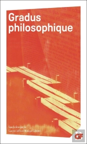 Gradus Philosophique : Un Répertoire D'Introductions Méthodiques À La Lecture Des Oeuvres
