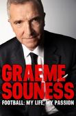 Graeme Souness Â€“ Football: My Life, My Passion