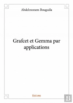 Bertrand.pt - Grafcet Et Gemma Par Applications