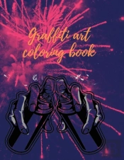 Graffiti Art Coloring Book