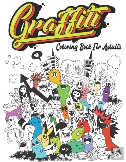 Bertrand.pt - Graffiti Coloring Book For Adults