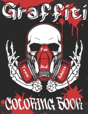 Graffiti Coloring Book For Kids And Adults
