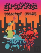 Graffiti Coloring Books For Adults