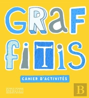 Graffitis ; Cahier D'Activités