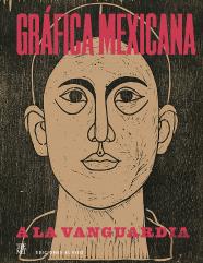 Grafica Mexicana A La Vanguardia