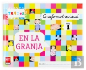 Grafomotricidad. Trazos En La Granja. Nivel 1 [3 Años]