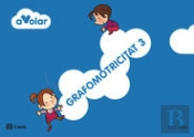 Grafomotricitat 3. A Volar!