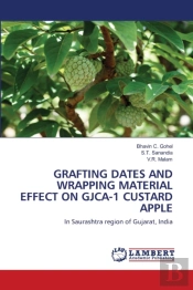 Grafting Dates And Wrapping Material Effect On Gjca-1 Custard Apple