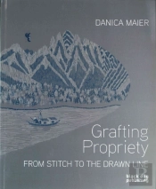 Grafting Propriety: From Stitch To The Drawn Line