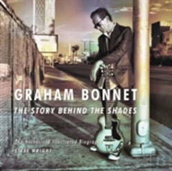 Bertrand.pt - Graham Bonnet: The Story Behind The Shades