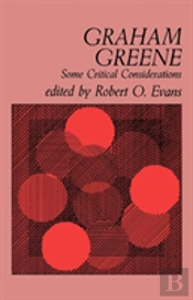 Graham Greene: Some Critical Considerations