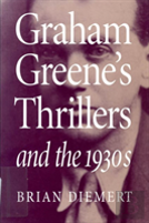 Graham Greene'S Thrillers And The 1930s