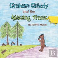 Graham Grizzly And The Missing Trees