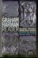 Graham Harman Reader, The - Including Previously Unpublished Essays