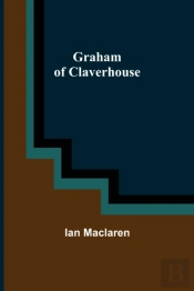 Graham Of Claverhouse