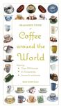 Grahame'S Guide To Coffee Around The World