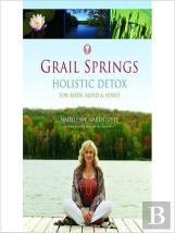 Grail Springs Holistic Detox