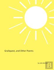 Grailquest, And Other Poems