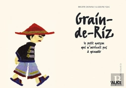 Bertrand.pt - Grain-De-Riz, Le Petit Garcon Qui N'Arrivait Pas A Grandir