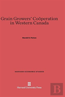 Grain Growers' Co Peration In Western Canada
