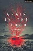 Grain In The Blood