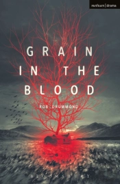 Grain In The Blood