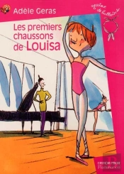 Graine De Ballerine T.1 ; Les Premiers Chaussons De Louisa