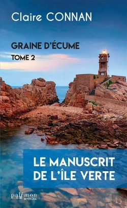 Bertrand.pt - Graine D'Écume Tome 2 : Le Manuscrit De L'Île Verte