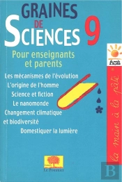 Graines De Sciences T.9; Pour Enseignants Et Parents