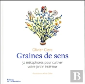 Graines De Sens. 52 Metaphores Pour Cultiver Votre Jardin Interieur