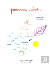 Graines D'Ours : Pouvoir Rêver