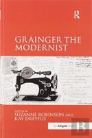 Grainger The Modernist