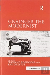 Grainger The Modernist