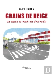 Grains De Neige : Une Enquête Du Commissaire Glen Keruldin