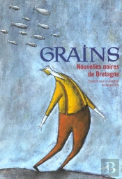 Grains ; Nouvelles Noires De Bretagne