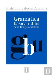 Gramàtica Bàsica I D'Ús De La Llengua Catalana