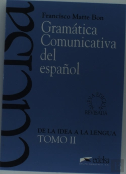 Bertrand.pt - Gramatica Comunicativa Del Españolii: De La Idea A La Lengua 