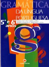 Gramática da Língua Portuguesa 5º e 6º Anos