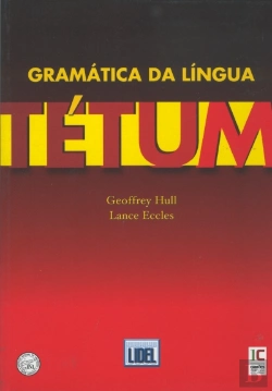 Bertrand.pt - Gramática da Língua Tétum