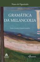 Gramática da Melancolia
