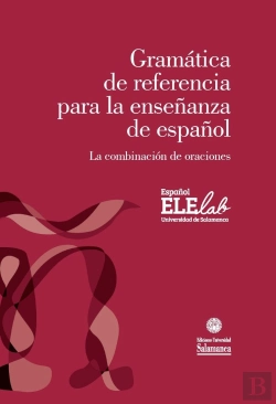Bertrand.pt - Gramatica De Referencia Para La Enseñanza De Español