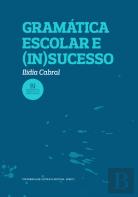 Gramática Escolar e (In)Sucesso