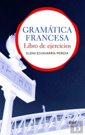 Gramática Francesa. Libro De Ejercicios