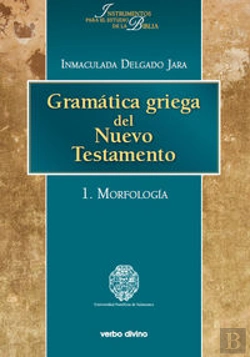 Bertrand.pt - Gramática Griega Del Nuevo Testamento