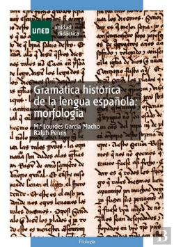Bertrand.pt - Gramática Histórica De La Lengua Española: Morfología